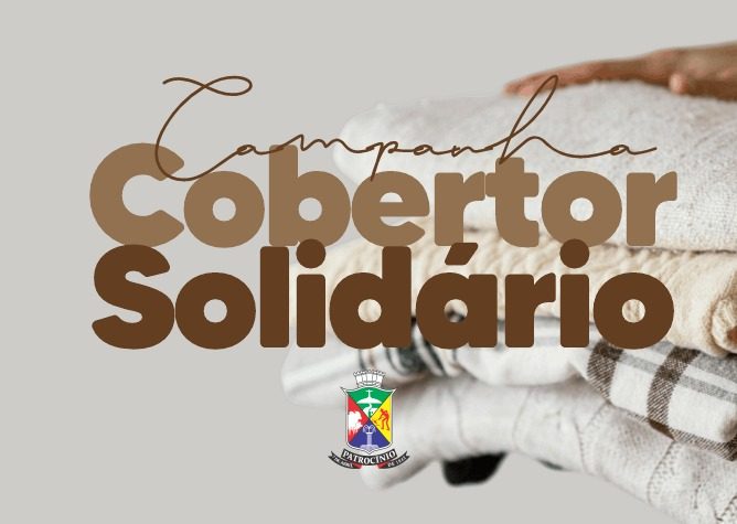 Governo Municipal promove Campanha do Cobertor Solidário 2026